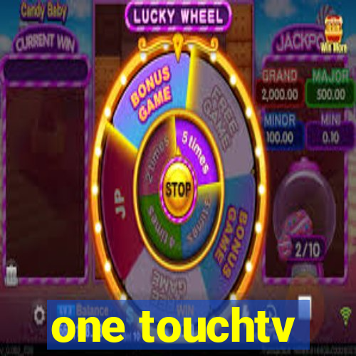 one touchtv